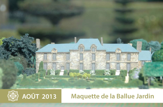 Remarquable maquette de la Ballue Jardin